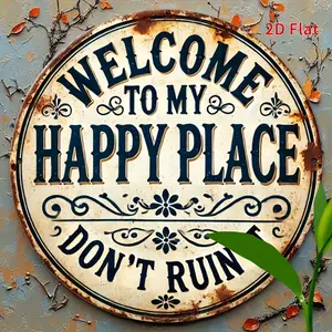 Round Iron Sign Welcome to My Happy Place Design, Perfect for Home Garden Patio Cafe Decor, Outdoor Art Wall Porch Decoration, Vintage Garage Signs