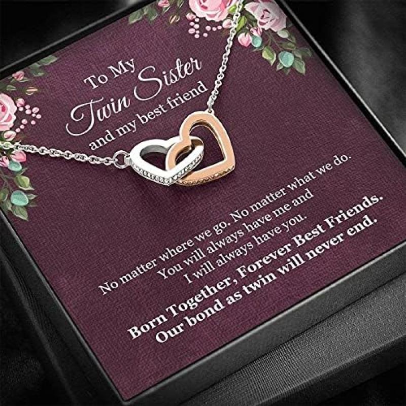 Twin Sister Gift, My Twin Necklace, Gift for Twin Sister, Unique Birthday for Twin Sister, Twin Sister Jewelry, Sister to Sister Gift, Interlocking Hearts Necklace I will always have you