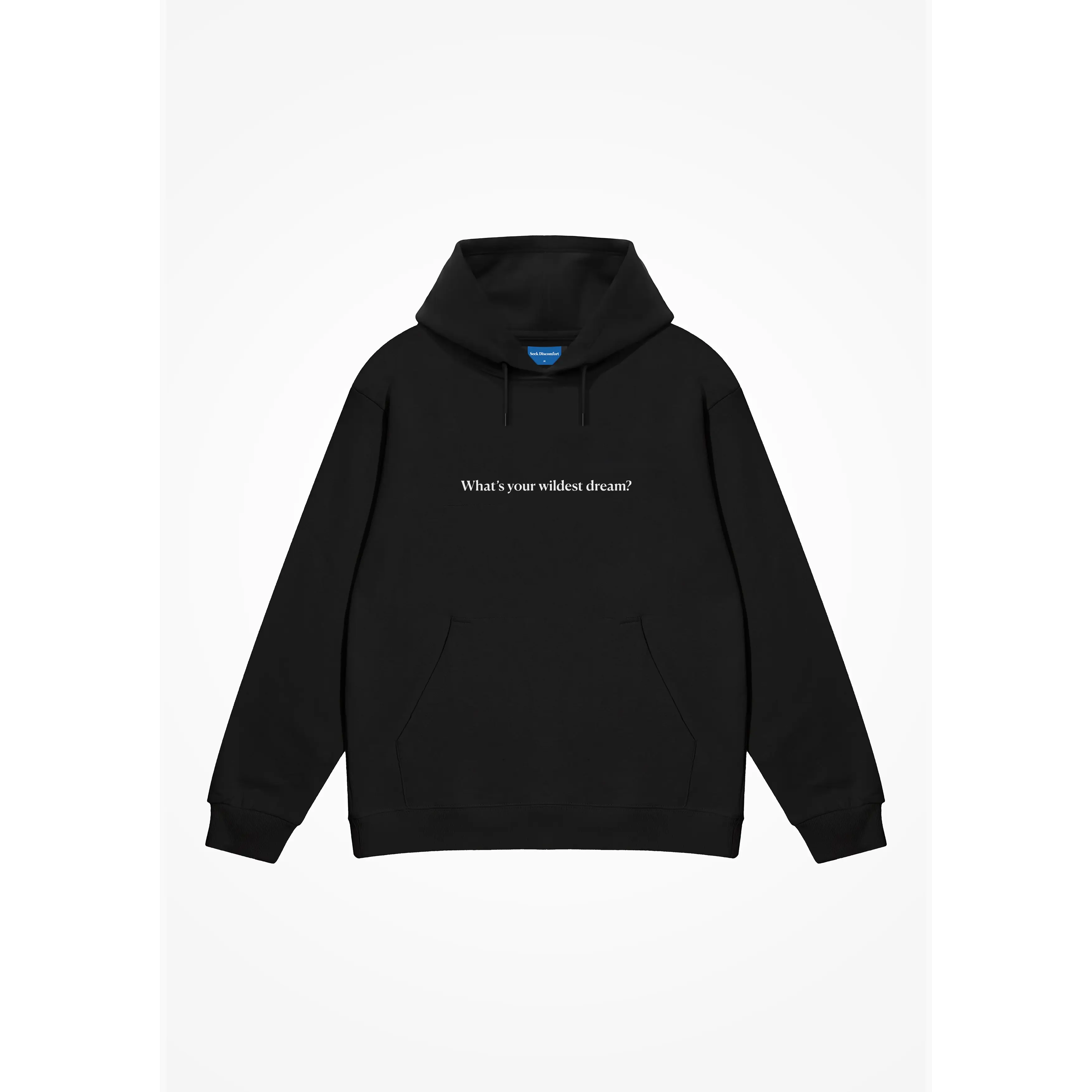 What's your wildest dream Hoodie