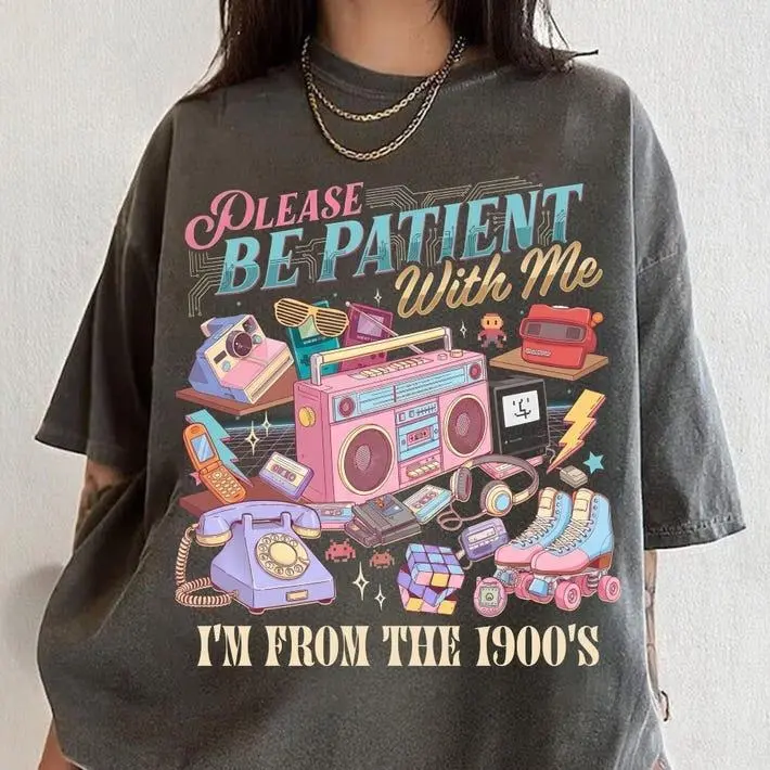Comfort Colors Funny 90s Throwback, 90s Country Tee, Please Be Patient With Me I'm From The 1990s Shirt, Humor Shirt, Gift for friends, Funny Meme Shirt