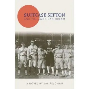 USED-Suitcase Sefton and the American Dream by Jay Feldman (Hardcover)