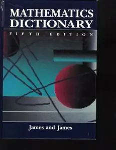 USED-Mathematics Dictionary by Robert C. James (Hardcover)