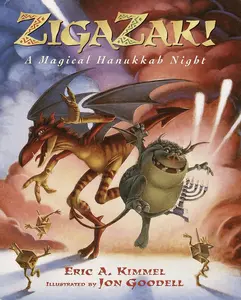 USED-Zigazak!: A Magical Hanukkah Night by Kimmel, Eric A. (Hardcover)