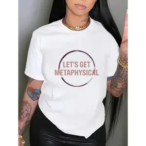 Women'S Casual T-Shirt Let'S Get Metaphysical Funny Graphic T-Shirt, White Short Sleeve T-Shirt technoblade merch Cotton Fabric shirts women brandy melville outfits