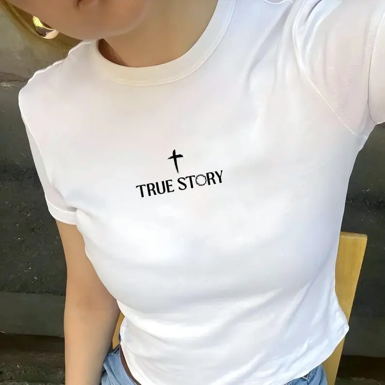 True Story Baby Tee, Jesus Cross True Story Baby Tee, Christian Easter Crop Top, Womens Baby Tee, Bible Verse Shirt, Easter Trendy Y2K Shirt