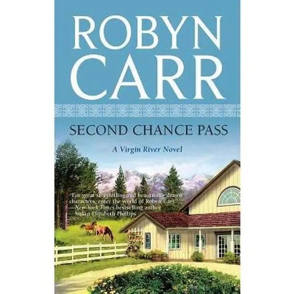 USED-Second Chance Pass (Virgin River, Book 5) by Robyn Carr (Unknown)