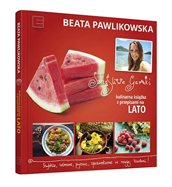 USED-Szczesliwe garnki Kulinarne przepisy na lato (Polish Edition) by Beata Pawlikowska (Hardcover)