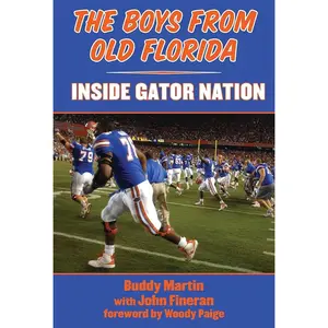 The Boys from Old Florida: Inside Gator Nation