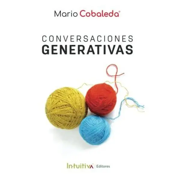 USED Book - Conversaciones Generativas: Conversar para converser (Spanish Edition) by Mario Cobaleda (Paperback) - spanish