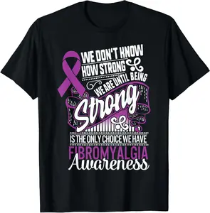 Being Strong Is The Only Choice - Fibromyalgia Awareness Gift Casual Short Sleeve Cotton T-Shirt