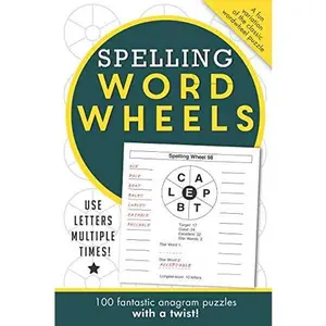 USED-Spelling Word Wheels: 100 fantastic anagram puzzles with a twist by Clarity Media (Paperback)