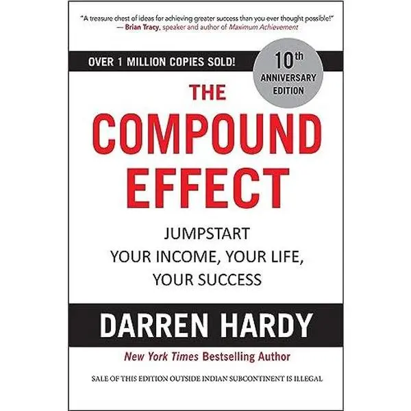 USED-The Compound Effect: Jumpstart Your Income, Your Life, Your Success by Darren Hardy (Paperback)