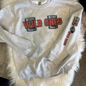 Wild Ones Sweatshirt
