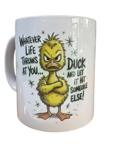 Funny Duck Coffee Mug, White Ceramic, 11 oz, Whatever Life Throws at You Duck and Let It Hit Someone Else
