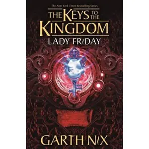 USED-Lady Friday: The Keys to the Kingdom 5 by Garth Nix (Paperback)