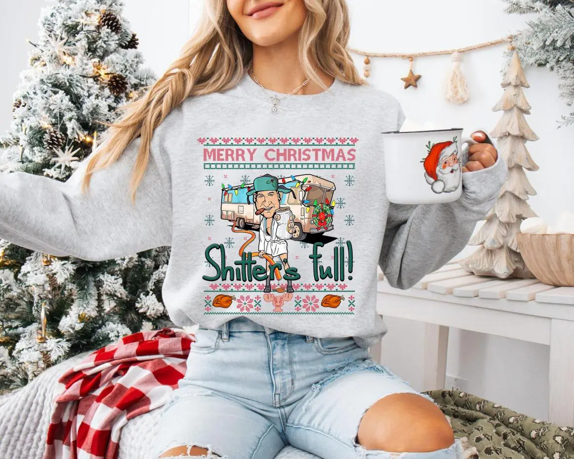 Merry Christmas Shitters Full Sweatshirt, National Lampoonss Christmas Shirt, Xmas Holiday Shirt, Graphic Tee, Gift for Him