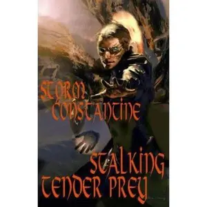 USED-Stalking Tender Prey (Grigori Trilogy) by Storm Constantine (Paperback)