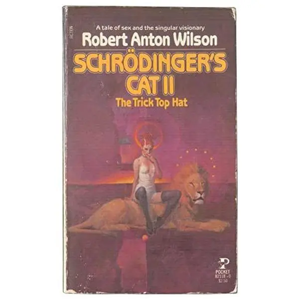 USED Book - Schrodinger's Cat II: The Trick Top Hat by Robert Anton Wilson (Paperback) - english