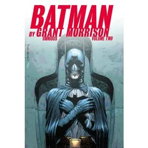 Batman by Grant Morrison Omnibus Vol. 2 -- Grant Morrison - Hardcover