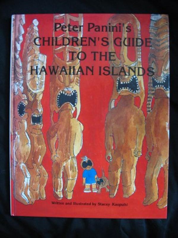 USED-Peter Panini's Children's Guide to the Hawaiian Islands by Stacey S. Kaopuiki (Hardcover)
