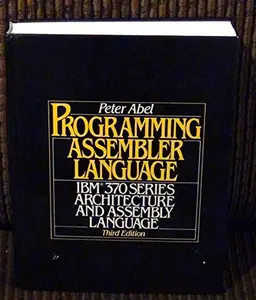 USED-Programming Assembler Language IBM 370, Third Edition by Peter Abel (Hardcover)