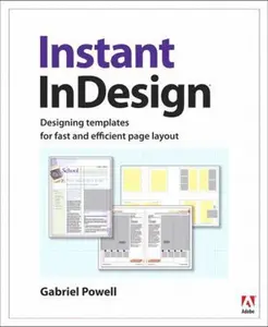 USED-Instant Indesign: Designing Templates for Fast and Efficient Page Layout by Gabriel Powell (Paperback)