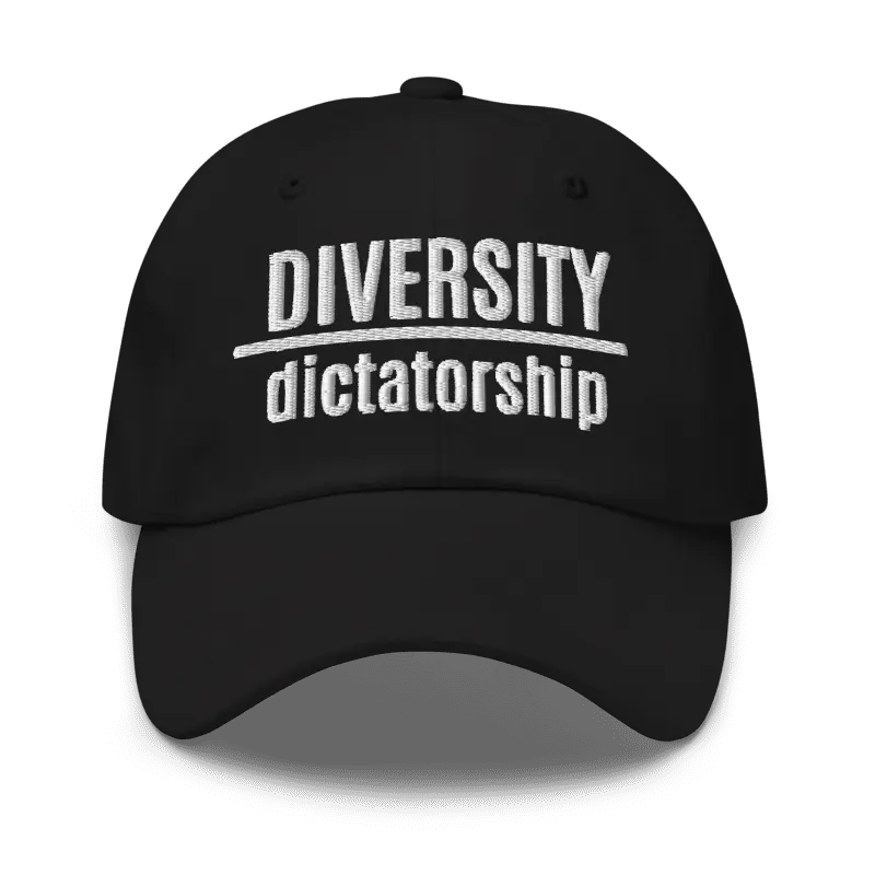 Diversity Over Dictatorship Embroidered Dad Hat