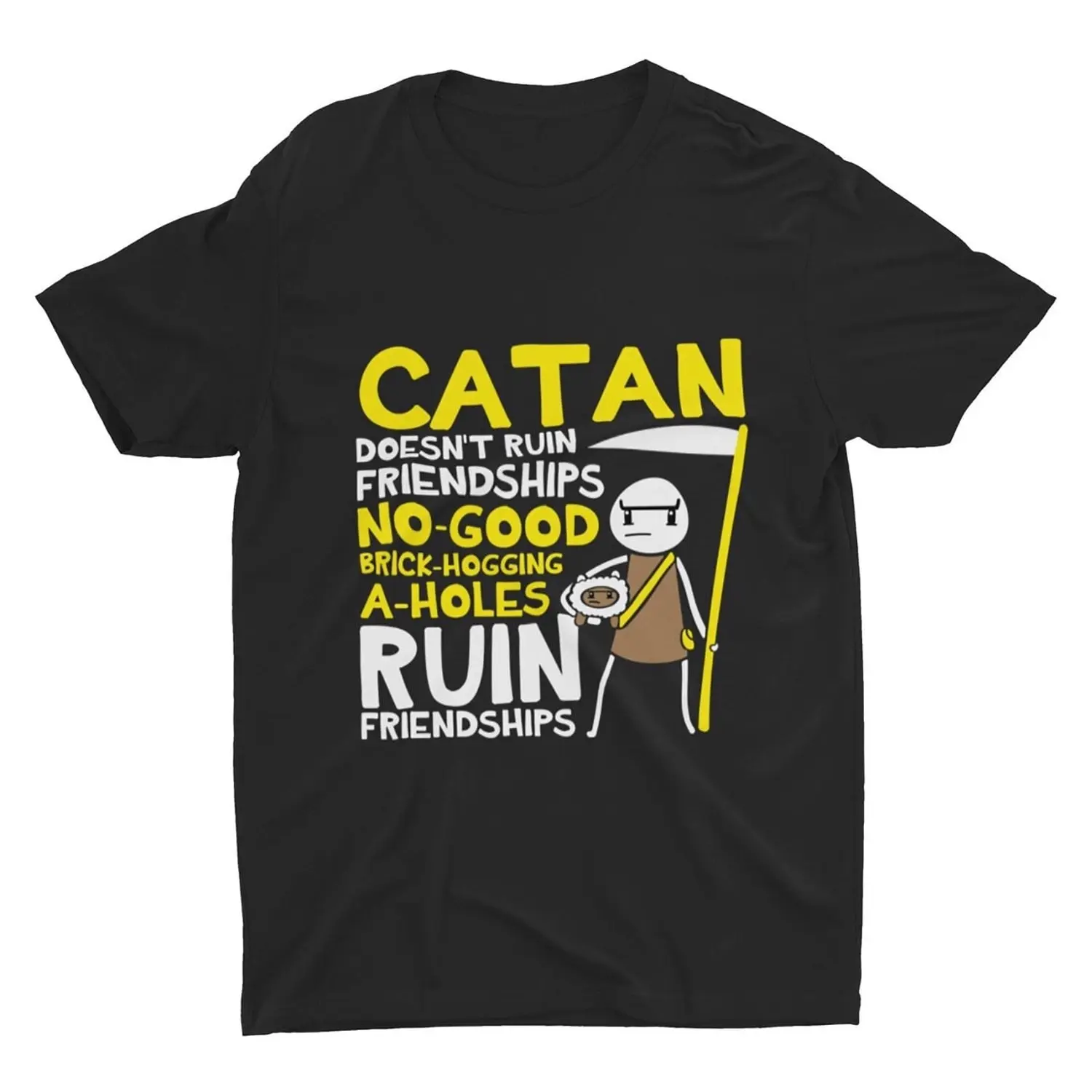 Catan Does Not Ruin Friendships T Shirt. Funny Catan T Shirt.