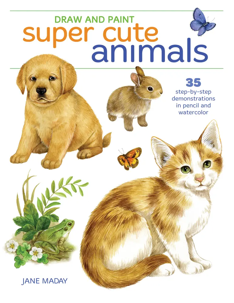 USED-Draw and Paint Super Cute Animals: 35 Step-By-Step Demonstrations by Maday, Jane (Paperback)