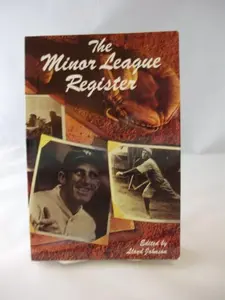 USED-The Minor League Register by Lloyd Johnson (Hardcover)