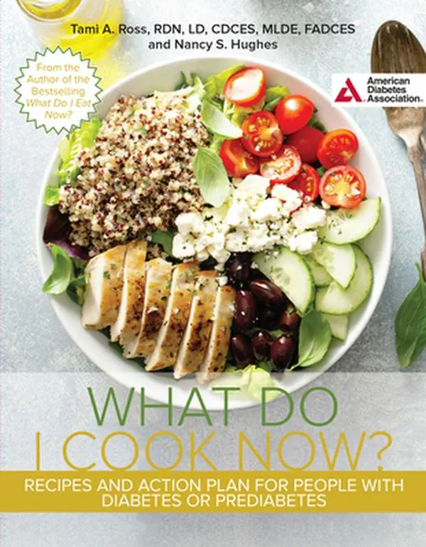 USED Book - The What Do I Cook Now? Cookbook: Recipes and Action Plan for People with Diabetes or Prediabetes by Ross, Tami A. (Paperback) - english