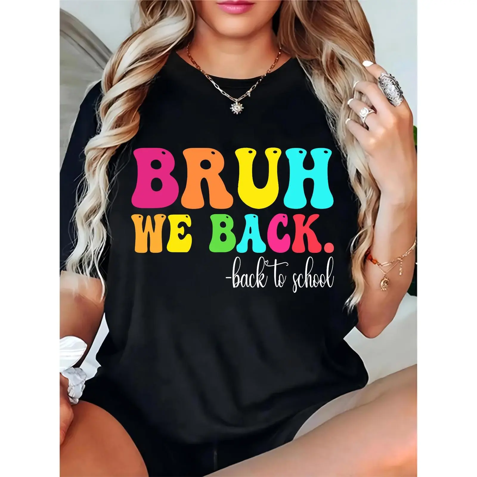 Women's Back to School T-Shirt, Colorful "BRUH WE BACK" & "back to school" Print, Casual School Outfit for Girls & Teens, Trendy Back-to-School Tee