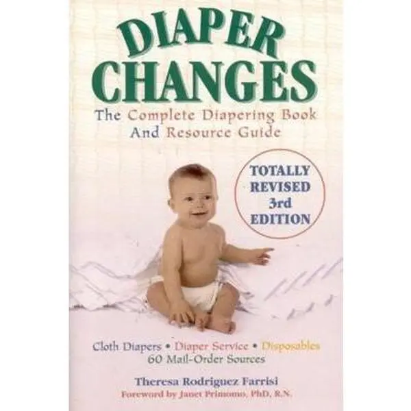 USED-Diaper Changes: The Complete Diapering Book and Resource Guide by Farrisi, Theresa Rodriguez (Paperback)