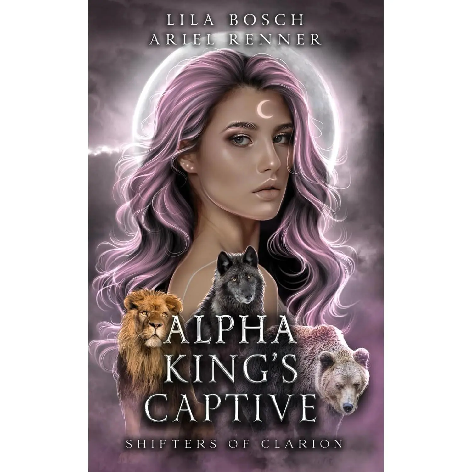Alpha Kings Captive: A Fated Mates  Shifter Paranormal Romance (Shifters of Clarion) - Paperback