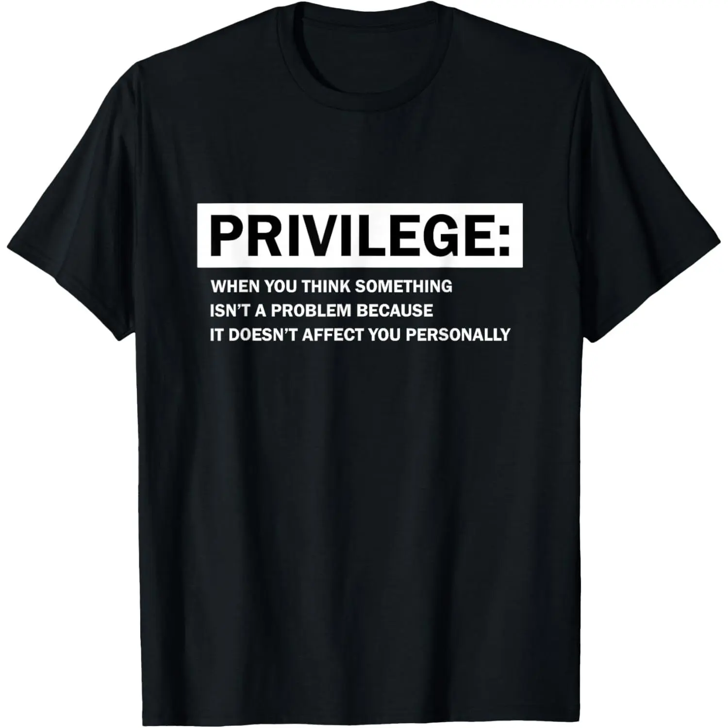 Privilege Civil Rights T-Shirt Pure Cotton Graphic Tees Menswear Top: Gifts for Men & Women