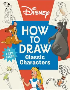 Disney How to Draw Classic Characters -- DK - Paperback