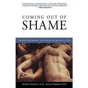 USED-Coming Out of Shame by Gershon Kaufman Ph.D. (Hardcover)