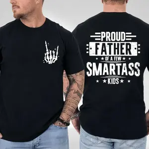 Proud Father Of A Few Smartass 2 Sided T-shirt, Trendy Father's Day Gifts Ideas Shirt, Best Dad Ever, Funny Dad Shirt, Gift From Daughter To Dad,  Husband Shirt, Gift For Him