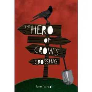 USED-The Hero of Crow's Crossing (Red Rhino Books) (Red Rhino Fiction) by Anne E. Schraff (Paperback)