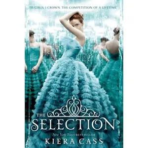 The Selection -- Kiera Cass, Paperback