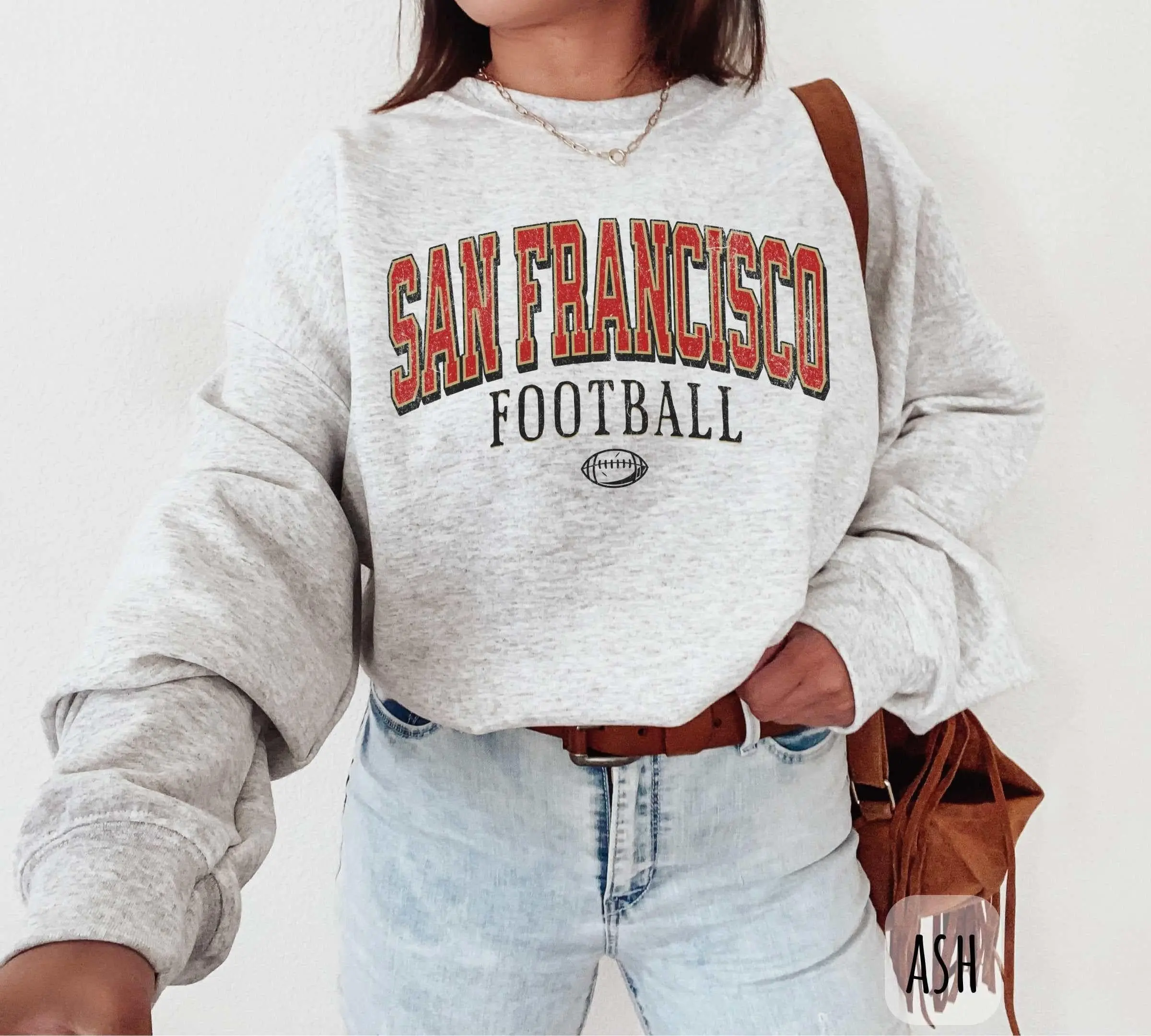 [Sale Up To 50%] Vintage San Francisco Football Crewneck Sweatshirt, Retro SF Football T-Shirt, Mens Womens San Francisco Shirt, San Francisco Apparel