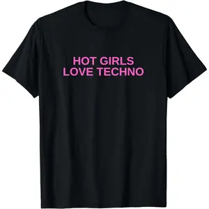 Men's Cotton Short-Sleeve Round Neck Graphic Casual T-Shirts - Soft Fabric Sports Top, Loose Menswear with "Hot Girls Love Techno" Funny EDM House DJ Rave Novelty Design