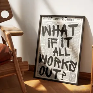 What if it all works out? Motivational Wall Art Print | Modern Elegant Poster | Framed or Unframed | Modern Home Decoration T