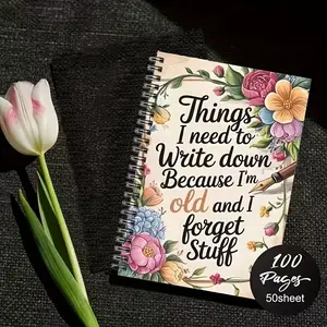 Diary of Old People's Memories-"As I get older, I tend to forget things, so I must write them down." Spiral Coil Notebook with classic floral design, with complimentary pen.