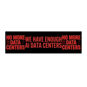 No More Data Centers Sticker | Anti Data Center Protest Decal