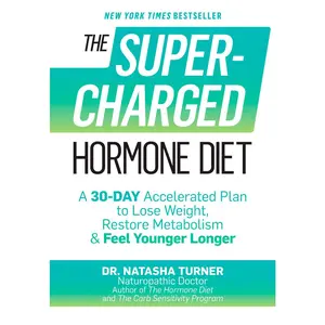 USED-The Supercharged Hormone Diet: A 30-Day Accelerated Plan to Lose Weight, Restore Metabolism & Feel Younger Longer by Turner, Natasha (Paperback)