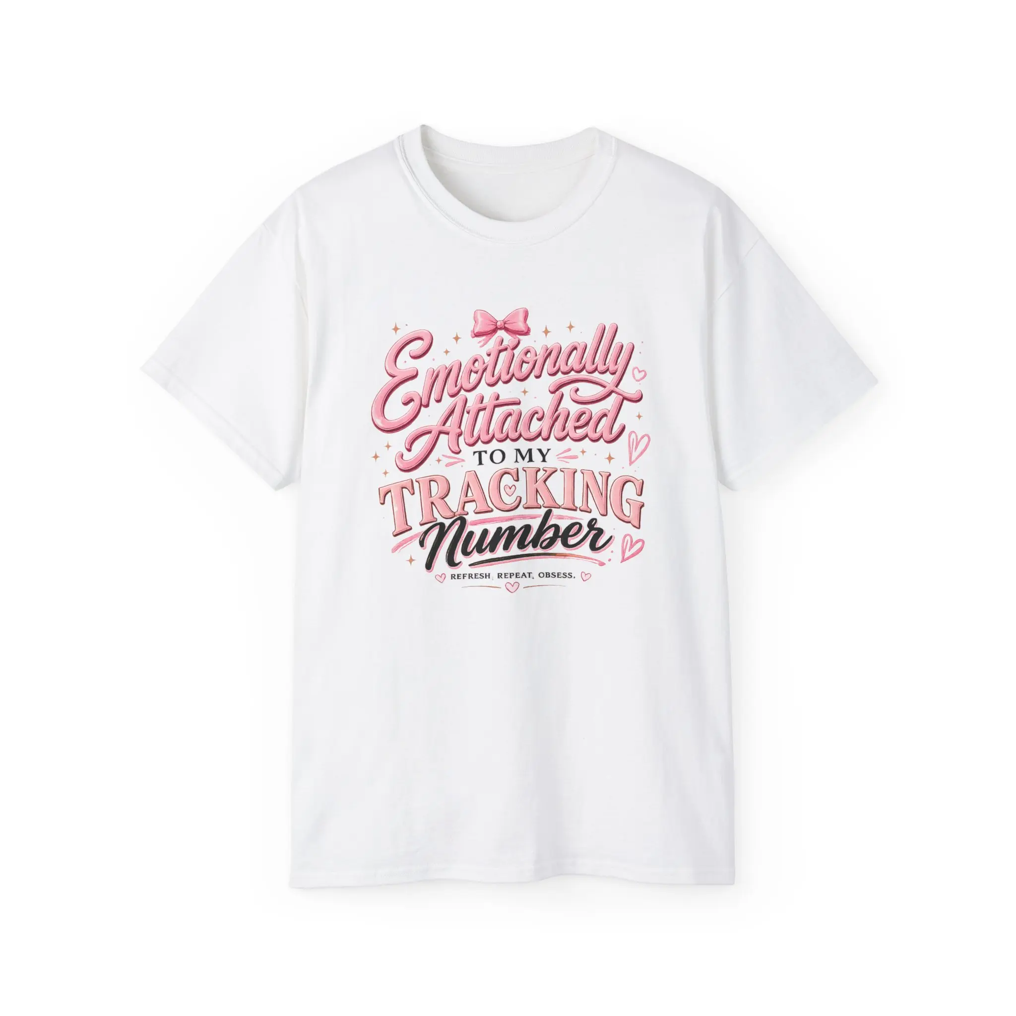 Emotionally Attached to My Tracking Number T-Shirt | Package Tracking Tee