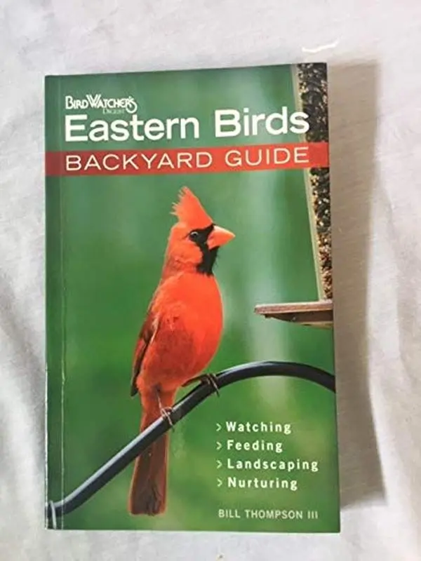 USED Book - Bird Watcher's Digest Eastern Birds Backyard Guide by III Bill Thompson (Paperback)