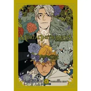 The Mortal Instruments: The Graphic Novel, Vol. 6 -- Cassandra Clare - Paperback