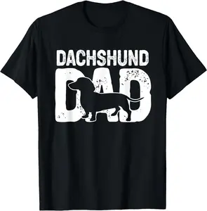 Funny Dachshund Dad Dog Lover Doxie Father Wiener Dog Owner T-Shirt